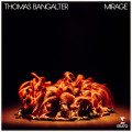 CDBangalter Thomas / Mirage:Ballet For 16 Dancers