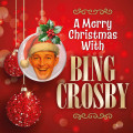 CDBing Crosby / Merry Christmas With