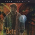 CDGetz Stuart / Pray For Rain