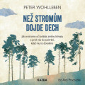 CDWohlleben Peter / Ne stromm dojde dech