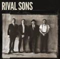 CDRival Sons / Great Western Valkyrie / Anniversary