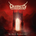 CD / Darkness Surrounding / Is There Salvation?