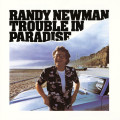 CDNewman Randy / Trouble In Paradise
