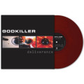 LPGodkiller / Deliverance / Oxblood / Vinyl