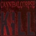 CDCannibal Corpse / Kill
