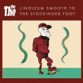 LPThe The / Linoleum Smooth To The Stockinged Foot / Ep / Vinyl