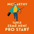 CDMcCarthy Cormac / Tahle zem nen pro star / Jan Vlask / MP3