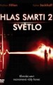 DVDFILM / Hlas smrti 2:Svtlo