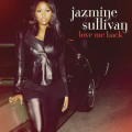 CDSullivan Jazmine / Love Me Back