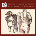 LPThe The / Some Days I Drink My Coffee By The Grave Of / Ep / Vinyl