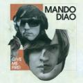 CDMando Diao / Give Me Fire