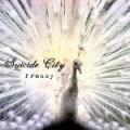 CDSuicide City / Frenzy