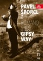 DVDporcl Pavel & Romano Stilo / Gipsy Way