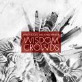 CDSoord Bruce/Renkse Jonas / Wisdom Of Crowds / Limited / Digibook