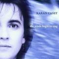 CDCasey Karan / Winds Begin To Sing
