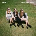 CDHaim / Days Are Gone