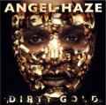 CDAngel Haze / Dirty Gold