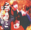 CDCharlatans / Some Friendly