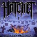 CDHatchet / Awainting Evil