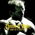CDHouse Of Pain / Same As It Ever Was / 