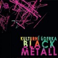 CDKulturn derka / Black Metall / Digisleeve
