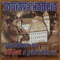 CDToulav kapela / Toulme se 20 let s psnikou