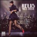 CDKelis / Kelis Was Here