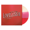 LPLoveless / Loveless II / Coloured / Vinyl