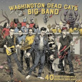 LPWashington Dead Cats / 40 Years Of Punkabilly Madness... / Viny