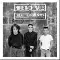 LPNine Inch Nails / Live At The Right Track / 1988 Broadcast / Vinyl