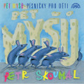 CDSkoumal Petr / Pt my:Psniky pro dti