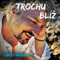 CDHrabal Luk / Trochu bl