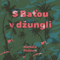 CDPiltov Markta / S Baou v dungli / Medveck T. / MP3