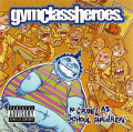 LPGym Class Heroes / As Cruel As School Children / Vinyl