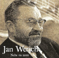 CDWerich Jan / Nebe na zemi