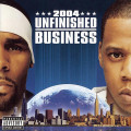 CDR.Kelly/Jay-Z / Unfinished Busines