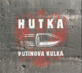CDHutka Jaroslav / Putinova kulka