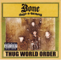 CDBone Thugs-N-Harmony / Thug World Order