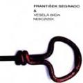 CDSegrado Frantiek a Vesel bda / Nebozzek / Digipack