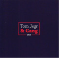 CDJegr Tom & Gang / 2015