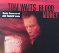 CDWaits Tom / Blood Money / Remastered / Digipack