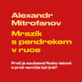 CDMitrofanov Alexandr / Mrazk s pendrekem v ruce / Vladimr Kroc