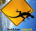 CDHot Line / Lizard