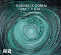 HQCDSTS Digital / Shusaku & Dormu Dance Theater / Gerard Stokkink...