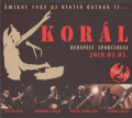 2CDKorl / A mikor vge az utols dalnak is / 05.05.2018 / Digipack / 2