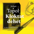 2CDTopol Jchym / Kloktat dehet / MP3 / 2CD