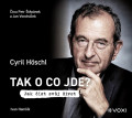 CDHschl Cyril,Hamk I. / Tak o co jde? / tpnek P. / MP3