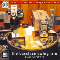 UHQRBassface swing trio / Plays Gershwin / Vinyl / LP+Hybrid SACD