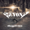 CDBeyond / Elhagyott vros
