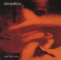 CDSlowdive / Just For A Day